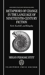 Metaphors of Change in the Language of Nineteenth-Century Fiction