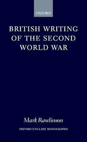 British Writing of the Second World War