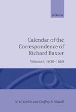 Calendar of the Correspondence of Richard Baxter: Volume I: 1638-1660