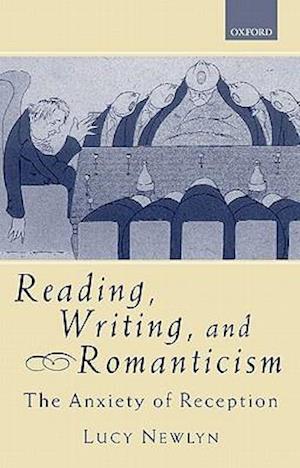 Reading, Writing, and Romanticism