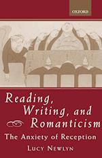 Reading, Writing, and Romanticism