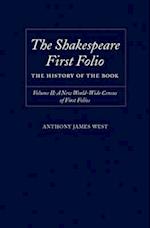 The Shakespeare First Folio: The History of the Book