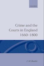 Crime and the Courts in England 1660-1800