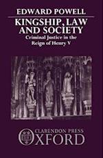 Kingship, Law, and Society