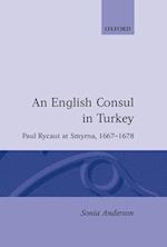 An English Consul in Turkey