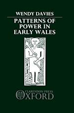 Patterns of Power in Early Wales