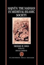 Majnun: The Madman in Medieval Islamic Society
