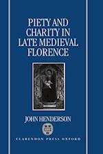 Piety and Charity in Late Medieval Florence