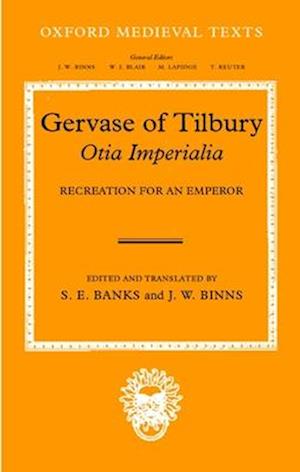 Gervase of Tilbury: Otia Imperialia