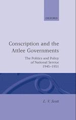 Conscription and the Attlee Governments