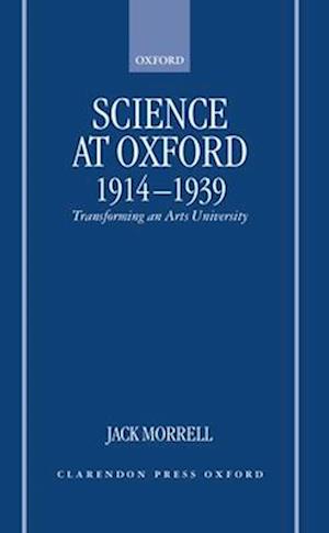 Science at Oxford, 1914-1939