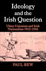 Ideology and the Irish Question