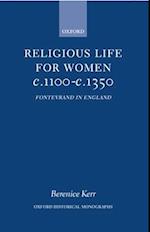 Religious Life for Women c.1100-c.1350