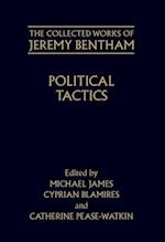 The Collected Works of Jeremy Bentham: Political Tactics