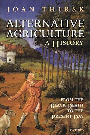 Alternative Agriculture: A History