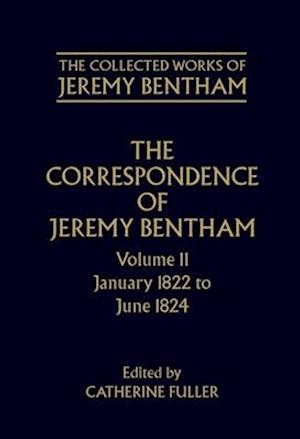 The Collected Works of Jeremy Bentham: Correspondence, Volume 11