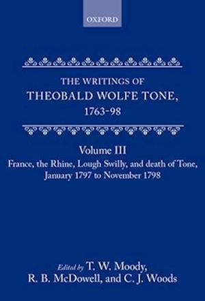 The Writings of Theobald Wolfe Tone 1763-98, Volume 3