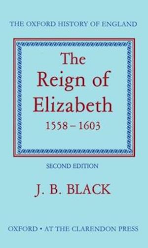 The Reign of Elizabeth 1558-1603