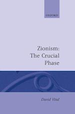 Zionism: The Crucial Phase