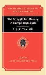 The Struggle for Mastery in Europe, 1848-1918