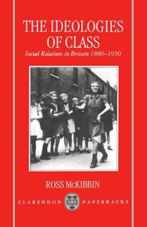 The Ideologies of Class