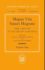 Magna Vita Sancti Hugonis: Volume I