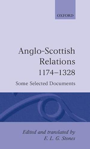 Anglo-Scottish Relations 1174-1328