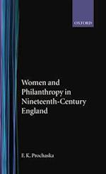 Women and Philanthropy in Nineteenth-Century England