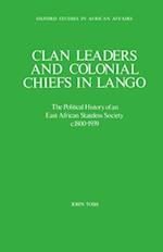 Clan Leaders and Colonial Chiefs in Lango