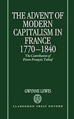 The Advent of Modern Capitalism in France 1770-1840