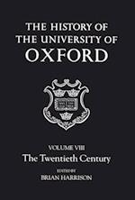 The History of the University of Oxford: Volume VIII: The Twentieth Century