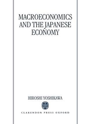 Macroeconomics and the Japanese Economy