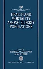 Health and Mortality among Elderly Populations
