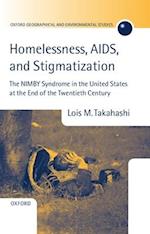 Homelessness, AIDS, and Stigmatization