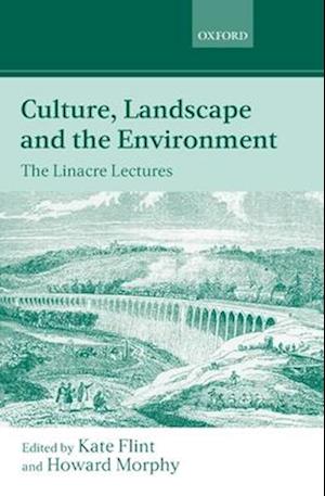 Culture, Landscape, and the Environment