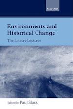 Environments and Historical Change