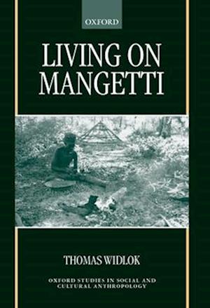 Living on Mangetti