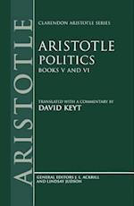 Aristotle: Politics, Books V and VI