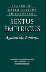 Sextus Empiricus: Against the Ethicists