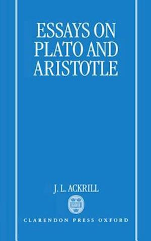 Essays on Plato and Aristotle