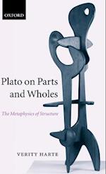 Plato on Parts and Wholes