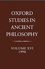 Oxford Studies in Ancient Philosophy: Volume XVI, 1998