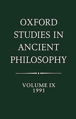 Oxford Studies in Ancient Philosophy: Volume IX: 1991