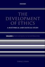 The Development of Ethics: Volume 1