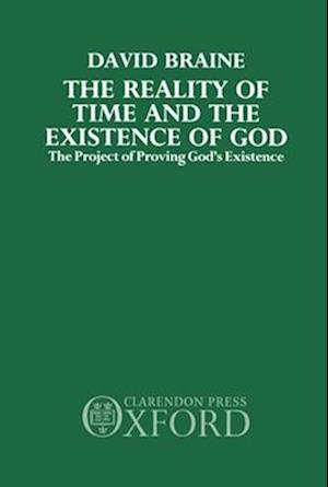 The Reality of Time and the Existence of God