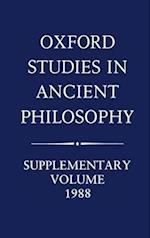 Oxford Studies in Ancient Philosophy: Supplementary Volume: 1988