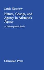 Nature, change and agency in Aristotle's Physics