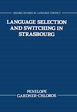 Language Selection and Switching in Strasbourg