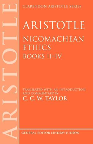 Aristotle: Nicomachean Ethics, Books II-IV