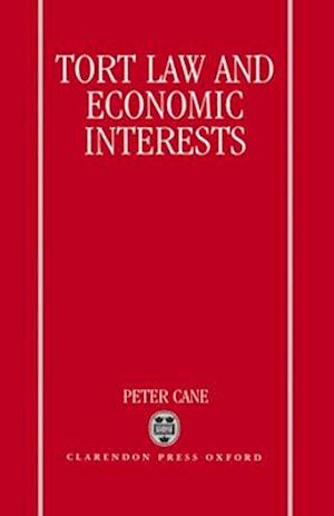 Tort Law and Economic Interests